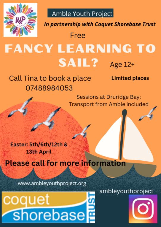 A poster detailing Amble youth Project Sailing sessions